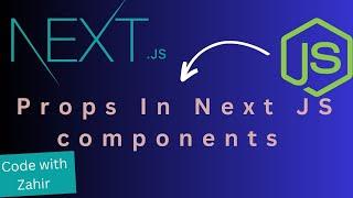 Props In Next JS | GIAIC | [ Urdu/Hindi ]