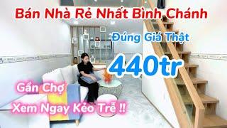 Bán nhà rẻ nhất Bình ChánhGần Chợ, KCN đúng giá thật 440 triệu | Nhà Giá Rẻ Bình Chánh Phương Hiền