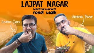 Lajpat Nagar Central Market Food Walk ft @Engaged_Official  I CHINESE CHAAT + Ram LADDU + Momo + Banta + KULCHE