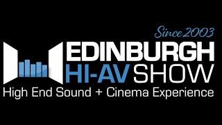 2024年英國愛丁堡音響展實況報導: Edinburgh HI-AV Show