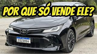 Toyota Corolla 2024 - PORQUE VENDE TANTO? LÍDER ABSOLUTO!