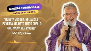 Omelia P. Enrico Porcu 10.11.2024 - Mc 12,38-44