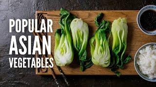 25 Popular Asian Vegetables You Should Know