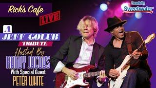 Rick's Cafe Live (#46) - Jeff Golub Tribute // Randy Jacobs, Peter White, Vincent Ingala, Dave Koz