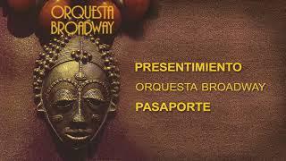 Presentimiento - Orquesta Broadway [Cover Audio]