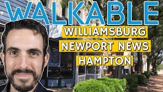 Walkable Areas To Live In Newport News, Williamsburg And Hampton Roads Area