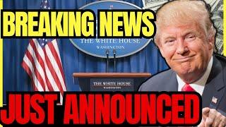 BREAKING NEWS - Trump's BIG Announcement Affecting Millions