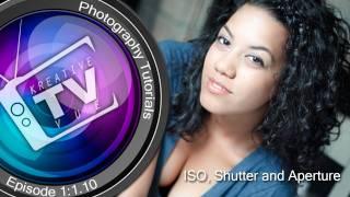 Intro to using your ISO, Shutter and Aperture Ep# 1