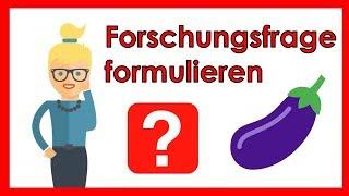 Forschungsfrage formulieren für deine Bachelorarbeit/Hausarbeit - Das Geheimnis