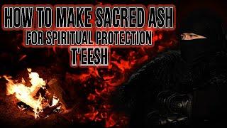 How to Make Traditional Sacred Ash for Spiritual Protection!!!