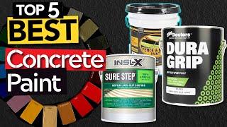 TOP 5 Best Concrete paint: Today’s Top Picks