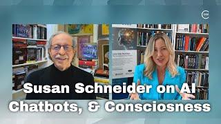 Susan Schneider on AI, Chatbots, and Consciousness | Closer To Truth Chats