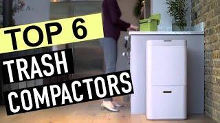 BEST 6: Trash Compactors