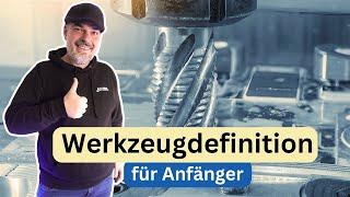 Werkzeugdefinitition für Anfänger