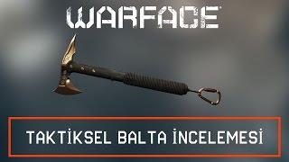 Warface - Taktiksel Balta - İnceleme Videosu