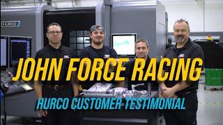 John Force Racing Hurco Customer Testimonial 2