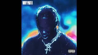 Travis Scott - WAVY PART II (Prod. By Forgotten)