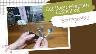 Böker Magnum Essbesteck "Bon Appetite" - Eine Vorstellung