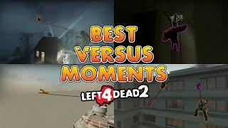 LEFT 4 DEAD 2 - BEST VERSUS MOMENTS @PART 2