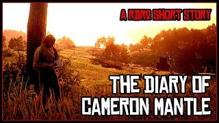 The Diary of Cameron Mantle (A Red Dead Redemption 2 Short Story)