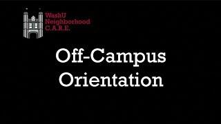 WashU Off-Campus Orientation