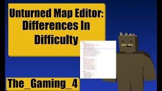 Unturned Map Editor: Differences In Difficulty Settings