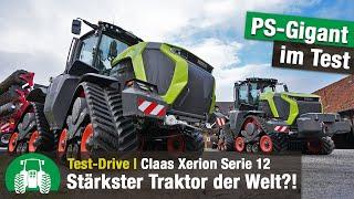 Test-Drive Claas Xerion 12.650 | Stärkster stufenloser Allradtraktor der Welt | Neuheit | PS-Gigant