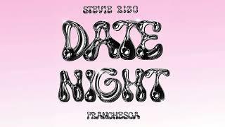 Stevie Rizo x Franchesca - Date Night (Official Audio)