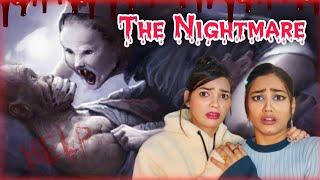 The NIGHTMARE ( सपना या हकीकत )  | Real Ghost Story  | Ghost Story In Hindi ️