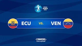 EN VIVO | ECUADOR vs. VENEZUELA | CONMEBOL SUB15 2023