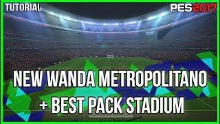 PES 2017 | New Wanda Metropolitano + best pack stadium by MjTs-140914 and az mods