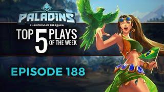 Paladins - Top 5 Plays - Episode 188