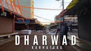 【India Drive】Dharwad morning | Karnataka| 2024