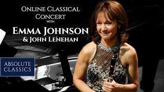 Emma Johnson, #clarinet & John Lenehan, #piano (Full #Classical #Concert with #AbsoluteClassics)