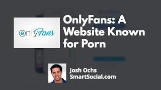 OnlyFans: A Website Know For Porn Smart Social Parent Guide