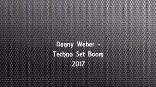 [Techno] Danny Weber - Techno Set Boom 2017