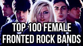 TOP 100 FEMALE FRONTED ROCK BANDS