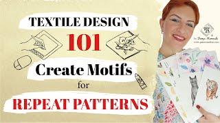 How to begin in surface design - create motifs for repeating patterns