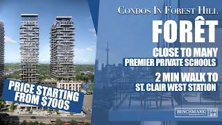 Forêt - Condo In Forest Hill｜Toronto｜Midtown｜Starting from $700s｜Benchmark Signature Realty