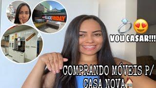 VOU CASAR!!!! COMPRANDO OS MÓVEIS da CASA NOVA 