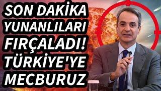 #sondakika  MİTSOTAKİS YUNANLARI FIRÇALADI! TÜRKİYE'YE MECBURUZ!