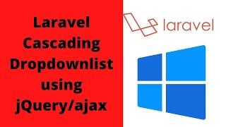 Lesson#10 | Laravel Cascading Dropdownlist using jQuery/ajax | Dynamic Dropdown | Display Data(View)