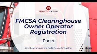 FMCSA Clearinghouse Owner Operator Registration Part 1