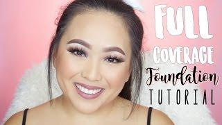 Flawless Full Coverage Foundation Tutorial