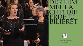 J.S. Bach - Kantate BWV 31  "Der Himmel lacht! Die Erde jubilieret" (J.S. Bach-Stiftung)