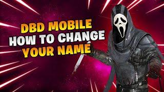 How to Change Your Name - Dead by Daylight Mobile