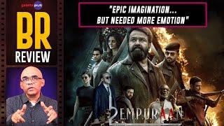 L2E Empuraan Movie Review By Baradwaj Rangan | Mohanlal | Prithviraj Sukumaran | Murali Gopy