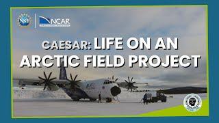 CAESAR: Life on an Arctic Field Project