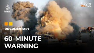 Gaza: 60-Minute Warning | Al Jazeera World Documentary