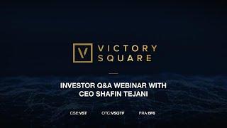 Victory Square Technologies Investor Q&A Webinar with CEO Shafin Tejani